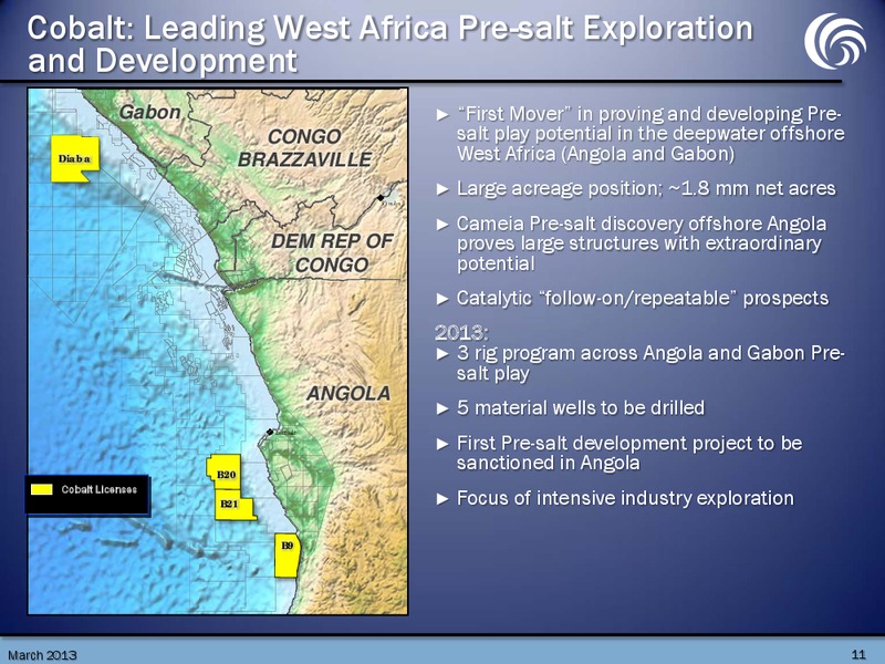 March 2013 Investor Presentation – Cobalt International Energy, Inc. – slide 10