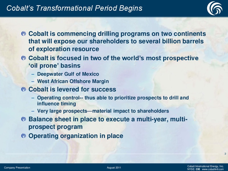 August 2011 Investor Presentation – Cobalt International Energy, Inc. – slide 2