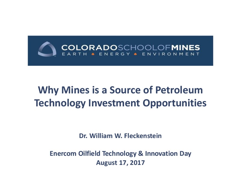 The Enercom Oil and Gas Conference – Colorado School of Mines – slide 1