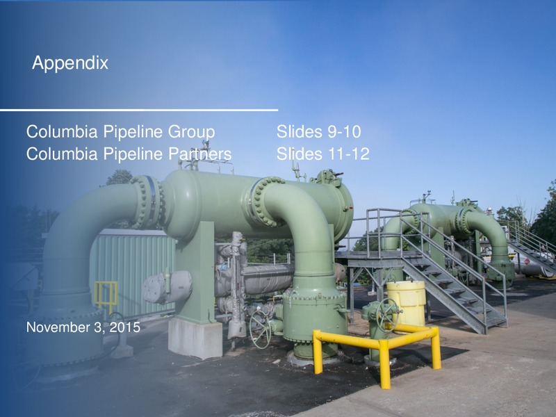 Q3 2015 Earnings – Columbia Pipeline Partners Lp – slide 7