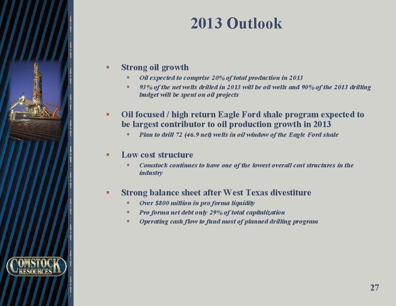 Q1 2013 Earnings – Comstock Resources Inc. – slide 26