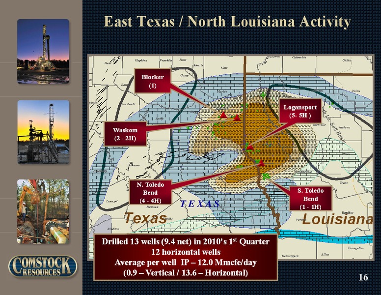 Q1 2010 Earnings Call – Comstock Resources Inc. – slide 15