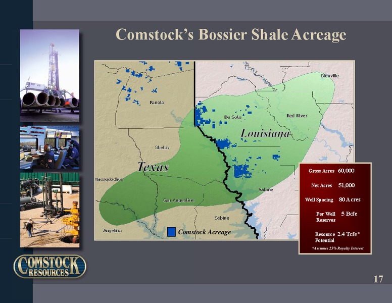 Q2 2011 Earnings – Comstock Resources Inc. – slide 16