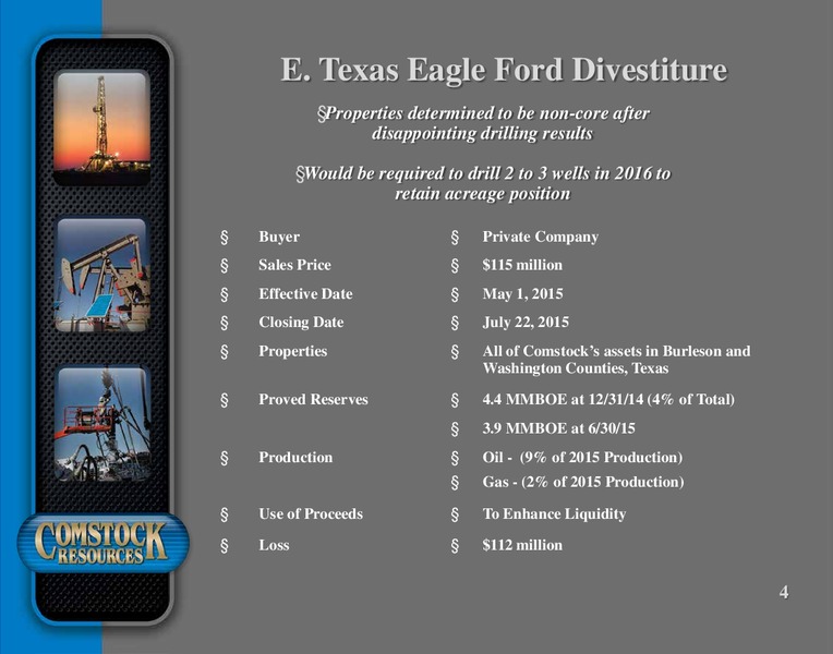 Q2 2015 Earnings Call – Comstock Resources Inc. – slide 3