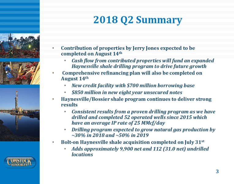 2Q 2018 Investor Presentation – Comstock Resources Inc. – slide 2