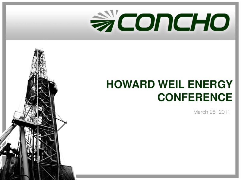Howard Weil 39th Annual Energy Conference – Concho Resources, Inc. – slide 1