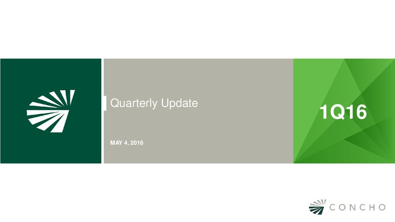 1Q16 Quarterly Update – Concho Resources, Inc. – slide 1