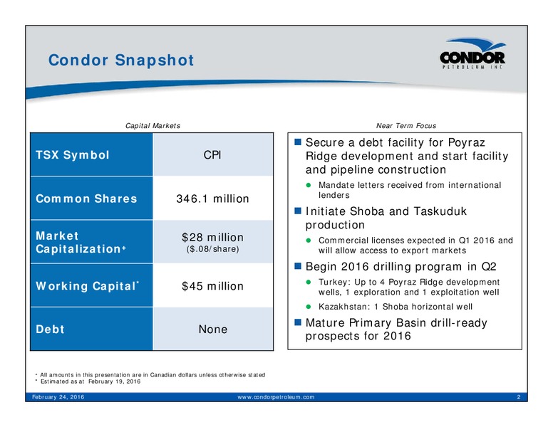 February 2016 Update – Condor Petroleum Inc – slide 2