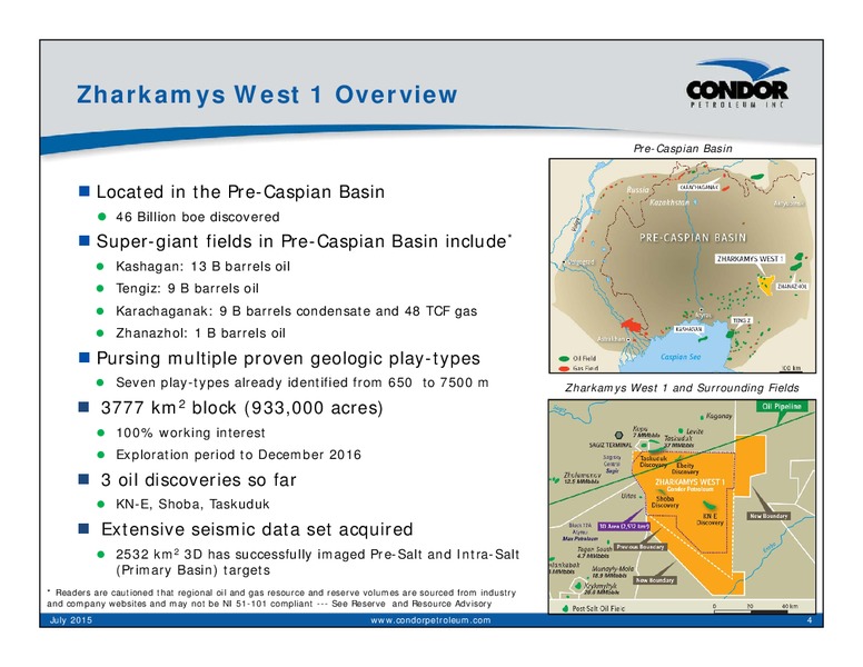 JULY 2015 INVESTOR PRESENTATION – Condor Petroleum Inc – slide 4