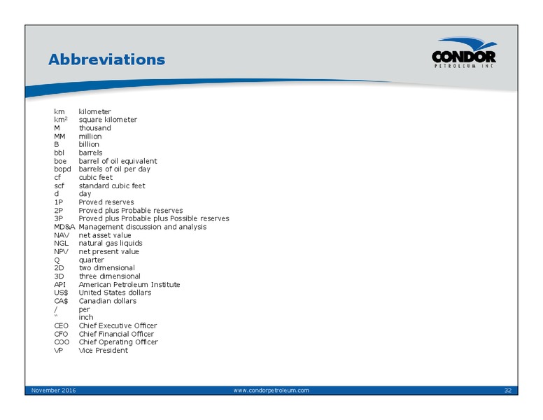 November 2016 Corporate Presentation – Condor Petroleum Inc – slide 29