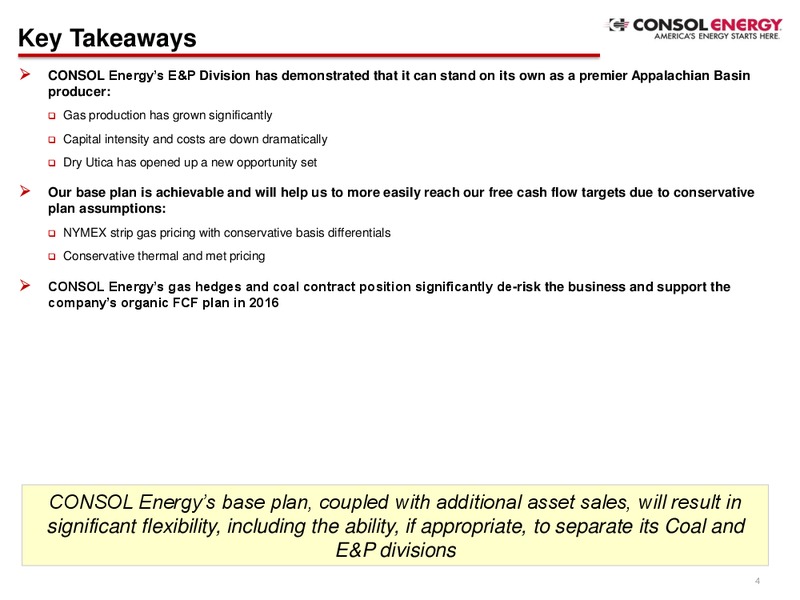 Scotia Howard Weil 2016 Energy Conference – Consol Energy Inc. – slide 3