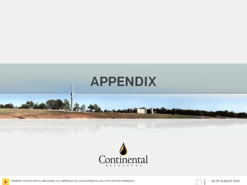 August 2015 Investor Presentation – Continental Resources, Inc. – slide 20