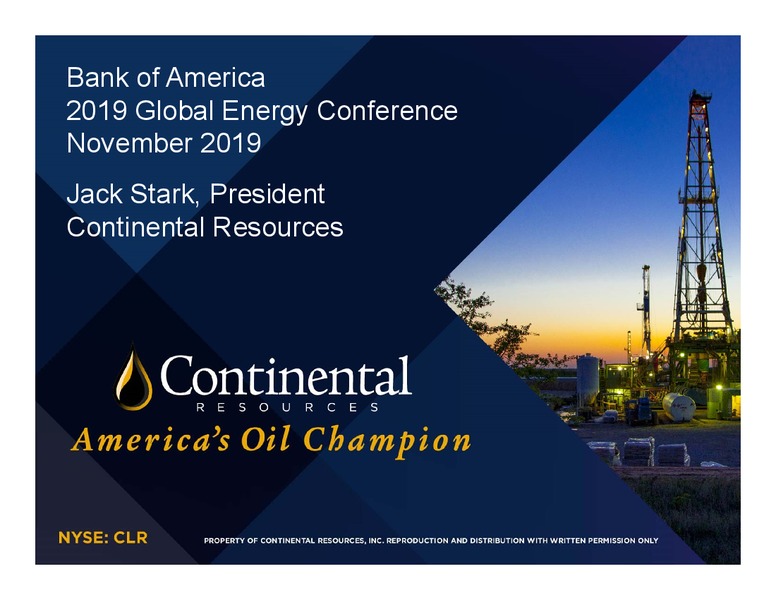 BAML 2019 Global Energy – Continental Resources, Inc. – slide 1