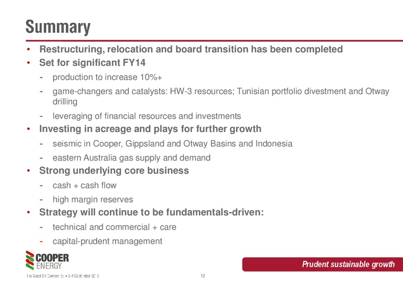 GOOD OIL CONFERENCE 2013 – Cooper Energy Limited – slide 11