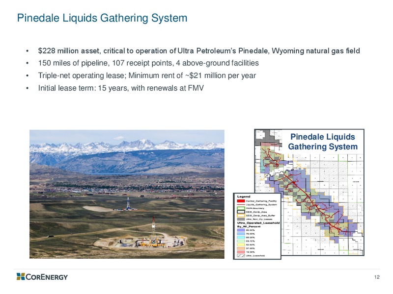August 2018 Enercom Conference – Corenergy Infrastructure Trust – slide 12