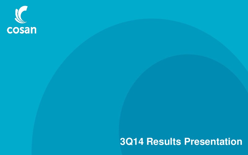 3Q14 RESULTS PRESENTATION – Cosan Ltd. – slide 1