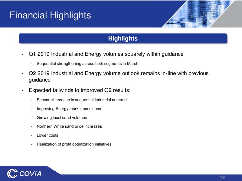 1Q 2019 Earnings Presentation – Covia Corp. – slide 18