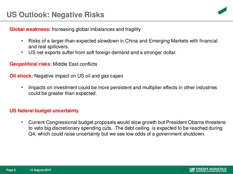 Enercom Conference – Credit Agricole – slide 9
