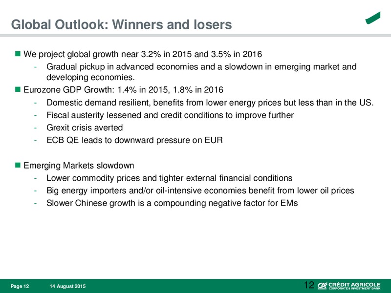 Enercom Conference – Credit Agricole – slide 13