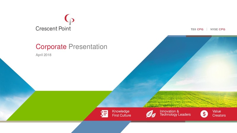 April 2018 Corporate Presentation – Crescent Point Energy Corp. – slide 1