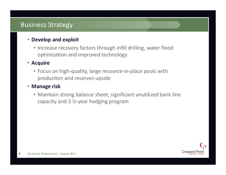 August 2011 Corporate Presentation – Crescent Point Energy Corp. – slide 4