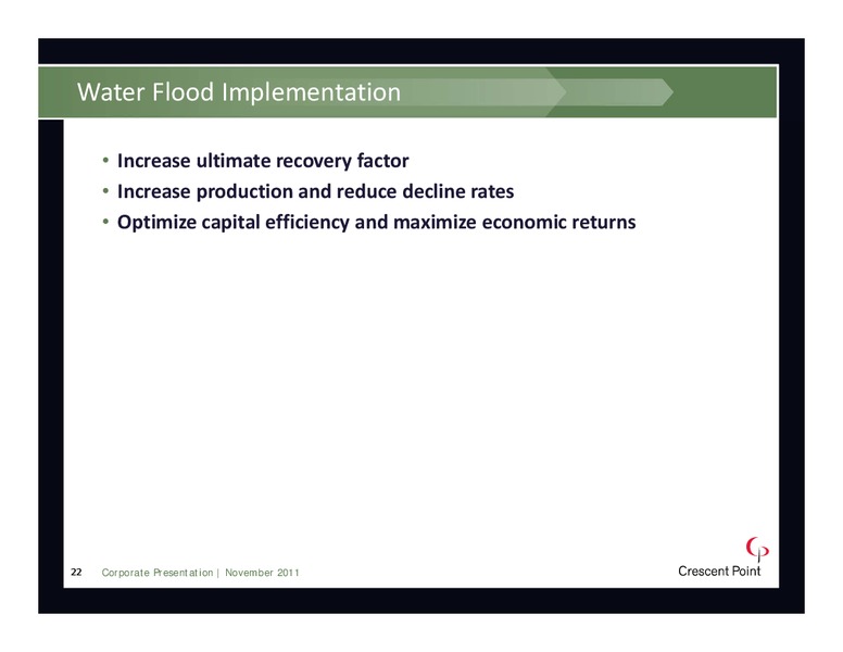 NOVEMBER 2011 INVESTOR PRESENTATION – Crescent Point Energy Corp. – slide 21