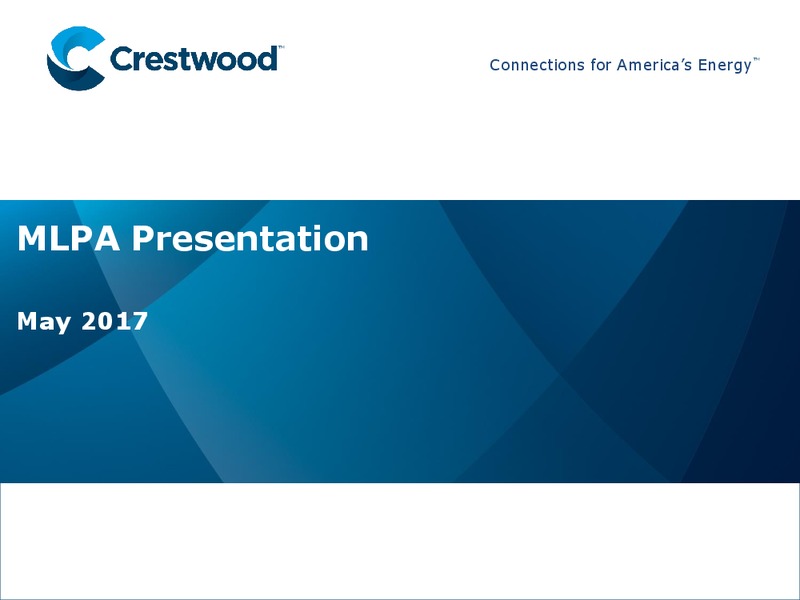 May 2017 MLPA Presentation – Crestwood Equity Partners Lp – slide 1