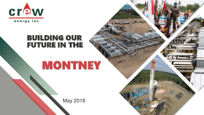 May 2018 Investor Presentation – Crew Energy Inc. – slide 1