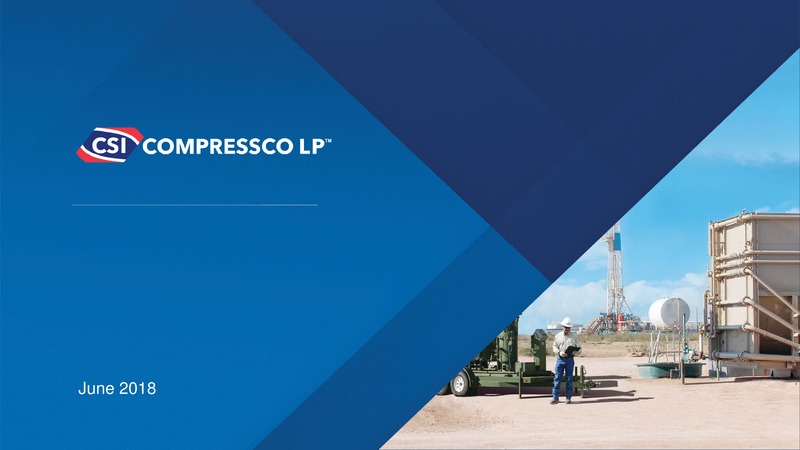 June 2018 Investor Presentation – Csi Compressco L.P. – slide 1