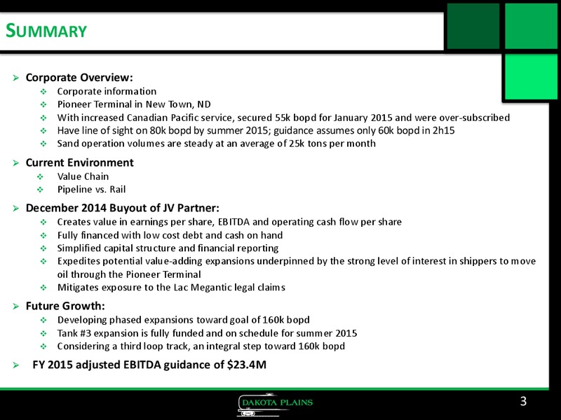 Corporate Presentation – Dakota Plains Holdings Inc. – slide 2