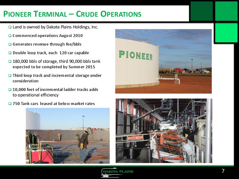 Corporate Presentation – Dakota Plains Holdings Inc. – slide 6