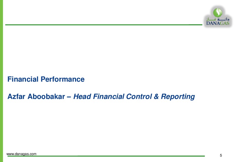 CAPITAL MARKETS PRESENTATION – Dana Gas – slide 4