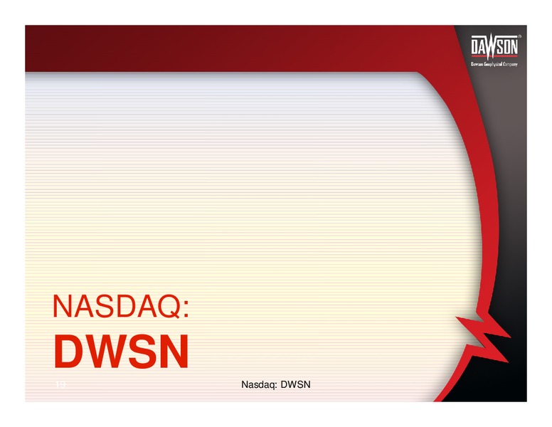 INVESTOR PRESENTATION – Dawson Geophysical – slide 18