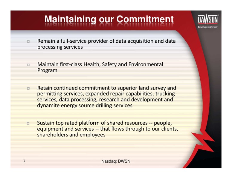 RAYMOND JAMES & ASSOCIATES 36TH ANNUAL INSTITUTIONAL INVESTORS CONFERENCE – Dawson Geophysical – slide 6