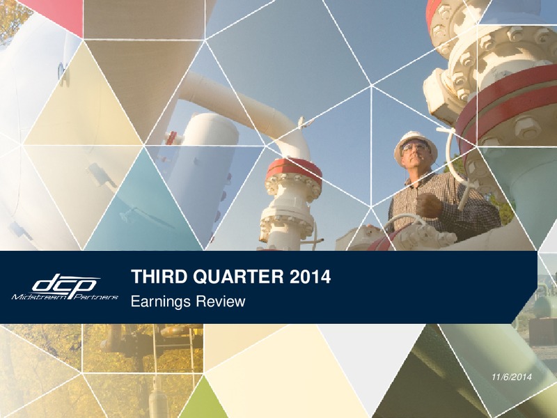 3Q 2014 – DCP Midstream Partners Lp – slide 1
