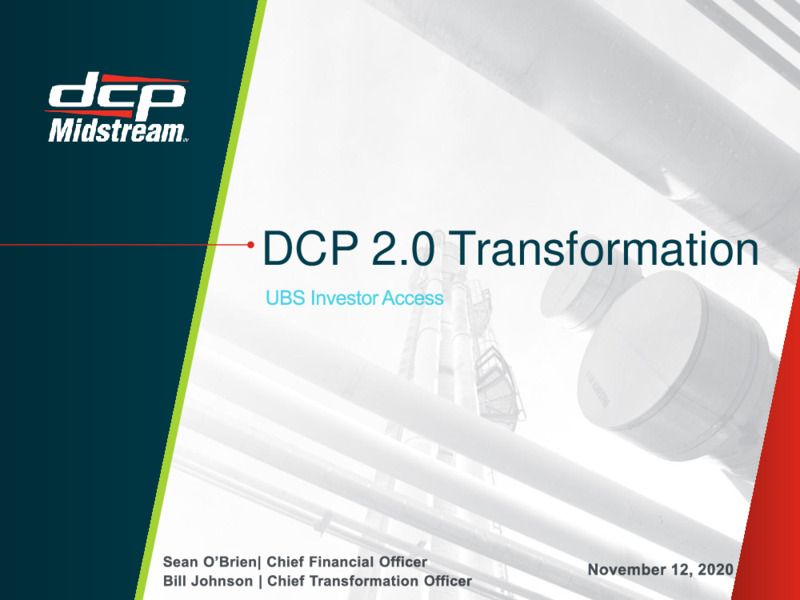 DCP 20 Transformation Presentation – DCP Midstream LP – slide 1