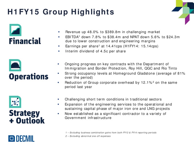 H1FY15 Results – Decmil – slide 3