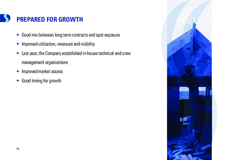 Q1 2012 EARNINGS CALL – Deep Sea Supply Plc – slide 16