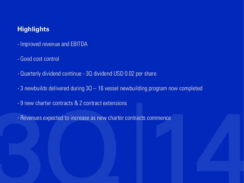 Q3 2014 EARNINGS CALL – Deep Sea Supply Plc – slide 2