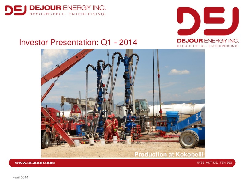 Investor Presentation Q1 – Dejour Energy Inc. – slide 1
