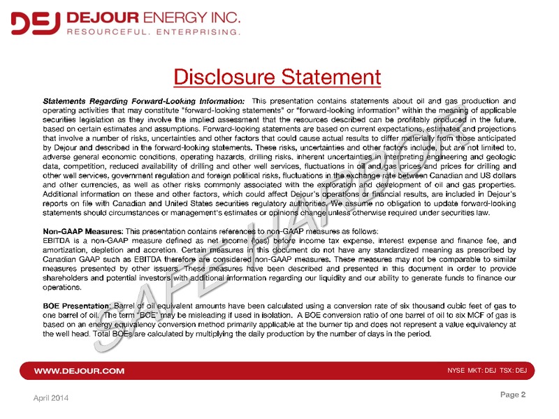 Investor Presentation Q1 – Dejour Energy Inc. – slide 2