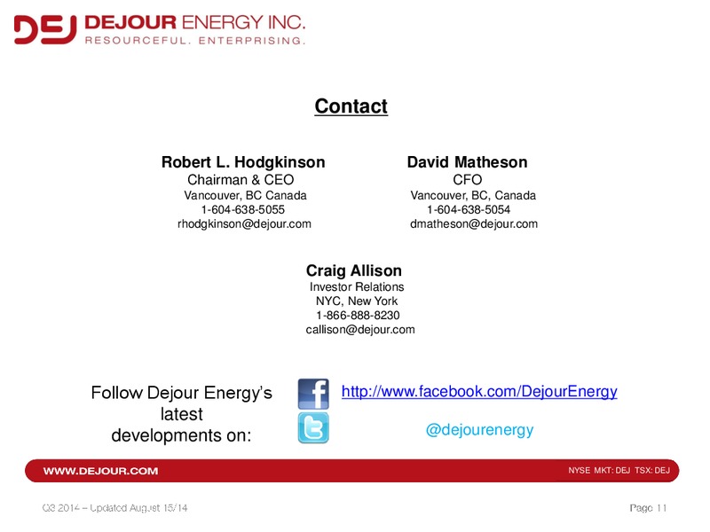 Q3 2014 CORPORATE PRESENTATION – Dejour Energy Inc. – slide 11