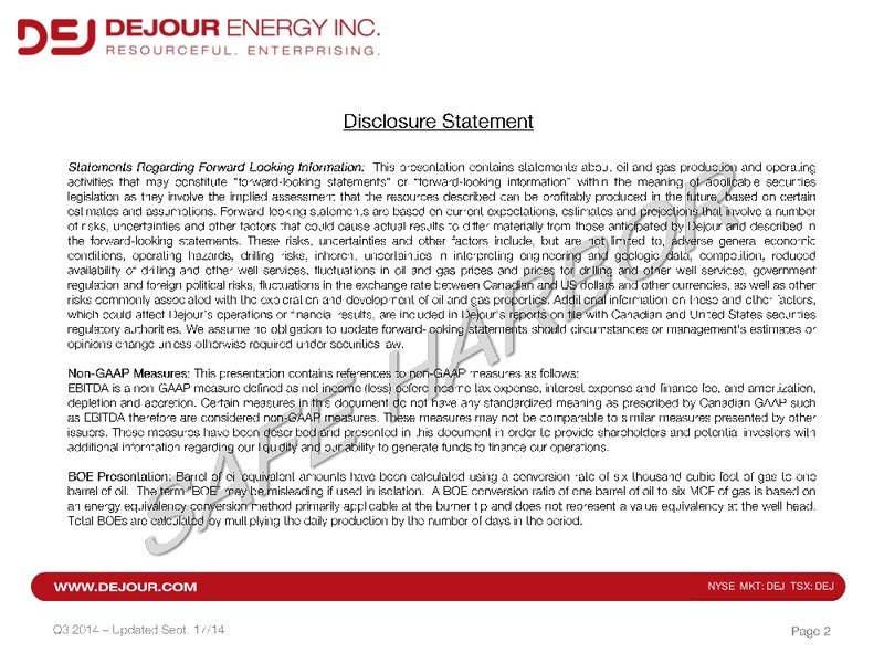 Q3 2014 Corporate Presentation – Dejour Energy Inc. – slide 2