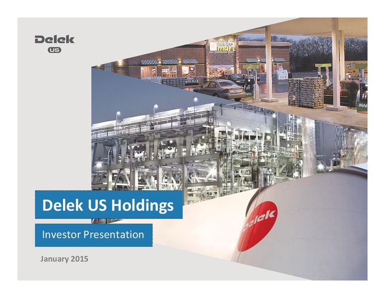 INVESTOR PRESENTATION – Delek Logistics Partners, LP – slide 1