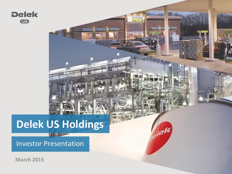 INVESTOR PRESENTATION – Delek Us Holdings – slide 1
