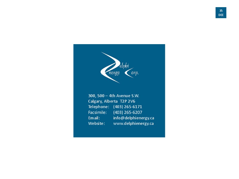 CORPORATE PRESENTATION – Delphi Energy Corp. – slide 34