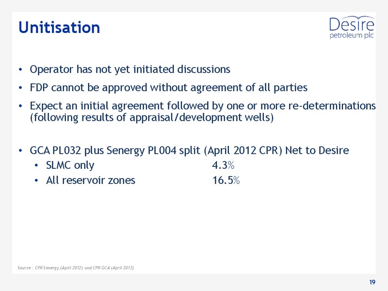 ANALYST PRESENTATION – Desire Petroleum Plc – slide 19