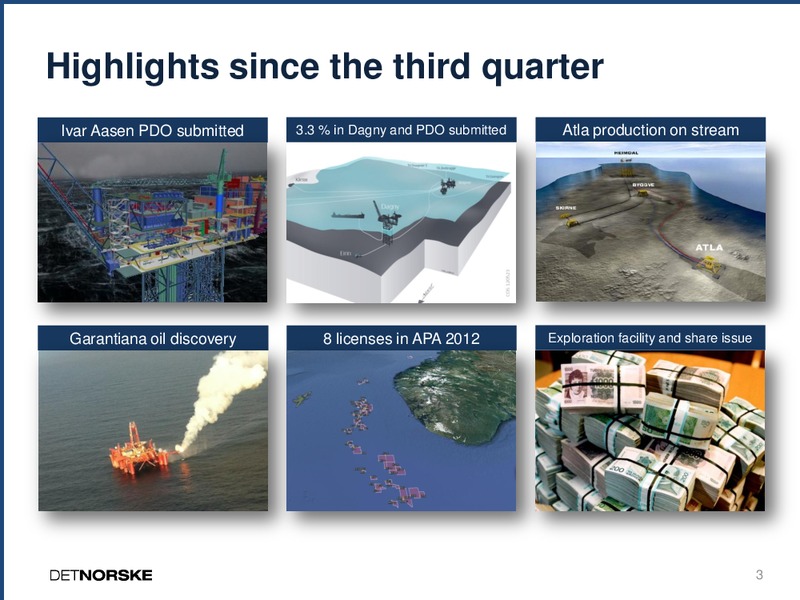 Q4 2012 EARNINGS CALL – Det Norske – slide 2