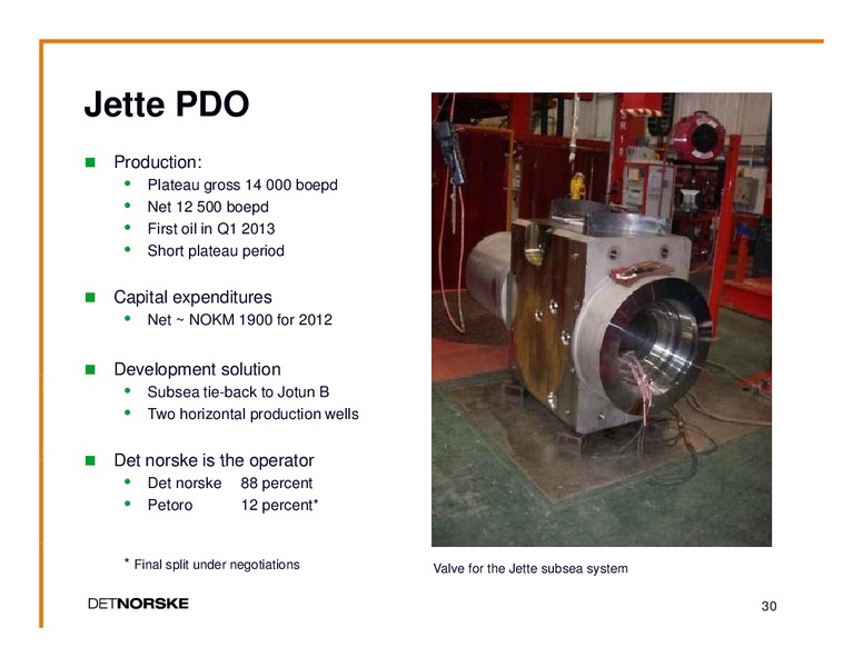 FOURTH QUARTER 2011 PRESENTATION – Det Norske – slide 29