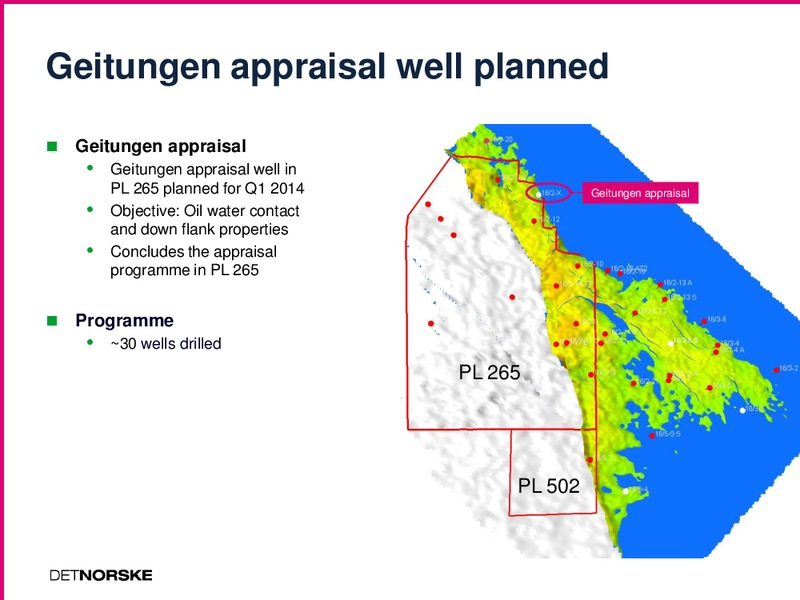 Q4 2013 EARNINGS CALL – Det Norske – slide 17
